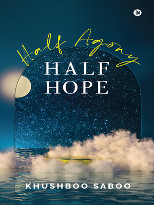 cover image of Half Agony Half Hope